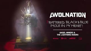 AWOLNATION  Battered Black amp Blue Hole In My Heart Official Audio [upl. by Asoj]