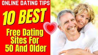 ❤️ 10 Best FREE Dating Sites For 50 And Older 2024 [upl. by Adlee498]