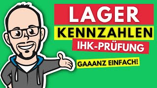 Lagerkennzahlen gaaanz einfach  IHKPrüfung Sommer 2019 [upl. by Northrop]