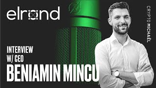 ELROND EGLD  Banking the unbanked Hypergrowth amp More  Interview with CEO Beniamin Mincu [upl. by Yenterb]