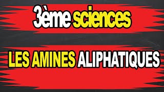 les amines aliphatiques 3ème sciences [upl. by Gnuhp]