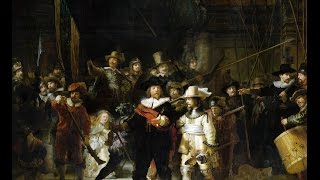 Rembrandt The Night Watch [upl. by Letsirhc742]