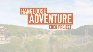 Hangloose Adventure  Eden Project  Drone Summer 2020 [upl. by Ddat786]