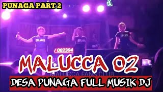 MALUCCA 02 DI PUNAGA KOTA TAKALAR  BARUGA PUNAGA  MALUCCA MUSIK ENTERTAINMENT [upl. by Giraldo]