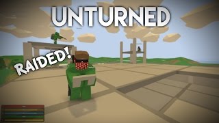 Unturned  Raided PVP Survival [upl. by Enaenaj609]