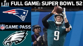 Super Bowl 52 FULL Game New England Patriots vs Philadelphia Eagles [upl. by Aniluap]