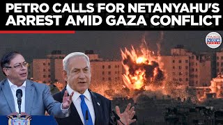 Gaza Conflict Petro Calls for Netanyahus Arrest TN World  Times World  Times Now World [upl. by Ardnaxila]