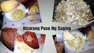 Atsarang Puso Ng Saging  Banana heart Pickles  Atcharang Puso Ng Saging [upl. by Llerehs]