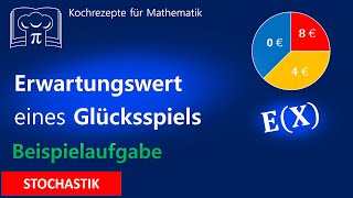 Erwartungswert Glücksrad Glücksspiel  Gewinn Verlust faires Spiel [upl. by Enyleve]