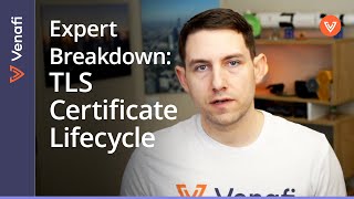 What are the Stages of the TLS Certificate Lifecycle  Machine Identity Basics with Venafi [upl. by Beitnes285]