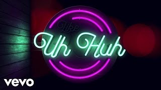 Julia Michaels  Uh Huh Lyric Video [upl. by Llenal]