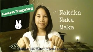 Learn Tagalog Nakaka Naka Maka [upl. by Boyden122]