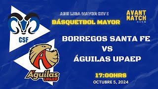 LIGA MAYOR ABE VARONIL DIV I EN VIVO 🔴  BORREGOS CSF VS ÁGUILAS UPAEP  AVANT MATCH [upl. by Saravat]