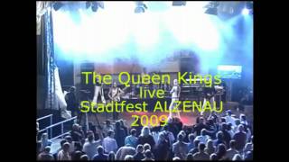 The Queen Kings  live in Alzenau 2009 [upl. by Groeg]