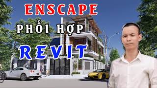 Enscape kết hợp Revit  Sử dụng Enscape cho phần mềm Revit render nội ngoại thất trong 1 nốt nhạc [upl. by Yurik]