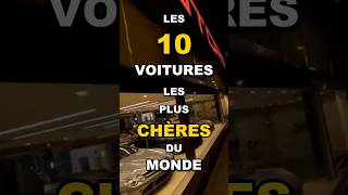 Les 10 Voitures Les Plus Chères Du Monde top10 voitures [upl. by Le146]