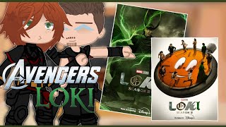 Avengers React to Loki S2  ANGST MARVEL GCRV [upl. by Vogel]