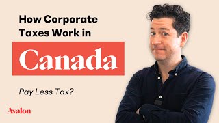 How Corporate Taxes Work in Canada 🍁  Learn the Benefits of Incorporating📈 [upl. by Ydur]