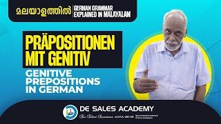 HOW TO USE GENITIV PRÄPOSITIONEN GERMAN Genitiv Preposition Explained Malayalam  DE SALES ACADEMY [upl. by Yhtur]