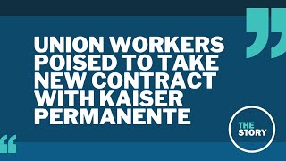 Kaiser Permanente and union workers reach tentative deal following nationwide strike [upl. by Ellehsem]