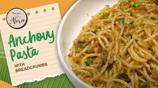 Delicious Anchovy Pasta Recipe with a crunchy breadcrumb topping [upl. by Liza]