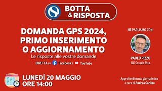 Domanda GPS 2024 al via le istanze primo inserimento o aggiornamento [upl. by Eillo572]