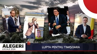 Alegeri locale 2024 Lupta pentru Timișoara [upl. by Nami873]