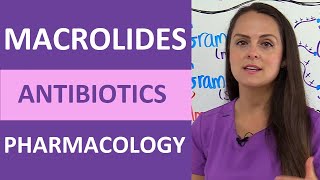 Macrolides Pharmacology Antibiotics Nursing Mechanism of Action Mnemonic NCLEX [upl. by Stclair732]