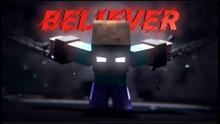 Believer  Mincraft animations music video  Believer  Imagine dragons [upl. by Doble784]