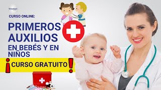 🔴 CURSO PRIMEROS AUXILIOS EN BEBÉS Y NIÑOS ǀ COMPLETO Y GRATIS 2023 ✅ PARTE 1 [upl. by Stefania]