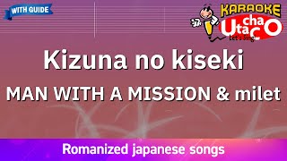 Kizuna no kiseki – MAN WITH A MISSION amp milet Romaji Karaoke with guide [upl. by Edee]