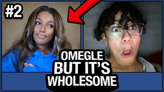 Omegle Trolling But Its WHOLESOME 2 [upl. by Delbert341]