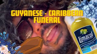 POV A GUYANESE  CARIBBEAN FUNERAL BOMBAYLEMONADE [upl. by Haelat603]