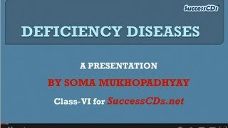 Deficiency Diseases CBSE NCERT Class VI Science Lesson [upl. by Acirehs]