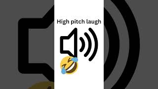 High pitch laughshorts [upl. by Treblihp656]