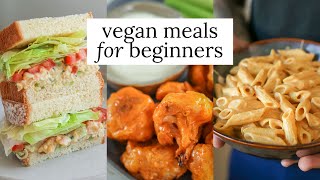 3 Easy Vegan Recipes for Beginners  Vegan Basics [upl. by Torrance695]