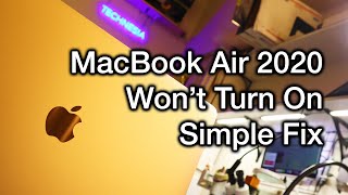 Macbook Air 2020 No Power and Wont Turn On  Easy Simple Fix [upl. by Norit]