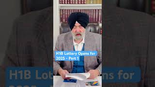 H1B Lottery Opens for 2025  Part 1 JaspreetSinghAttorney [upl. by Viridissa]