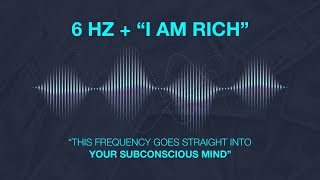 quotI AM RICHquot  6 Hz Binaural Beats frequency used by hypnotherapists [upl. by Nibur]