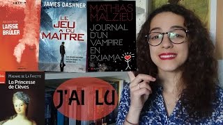 JAI LU  Laisse brûler • Le jeu du maître • Journal dun vampire en pyjama • La princesse de Clèves [upl. by Aillimac]