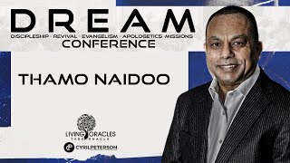 Apostle Thamo Naidoo  DREAM Conference 2023  Day 1 [upl. by Codie]