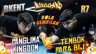 MATCH BILLIARD TERPANAS PANGLIMA KINGDOM VS TEMBOK PARA BIJI BKENT VS R7 [upl. by Nnaecyoj]