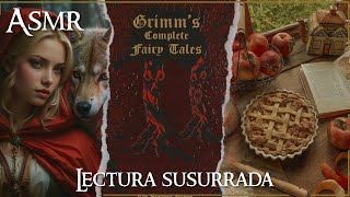 ASMR ✦ Lectura susurrada 🍓🧺🐺 Cuentos de los hermanos Grimm 🌲 Caperucita Roja · 8 ✦ español [upl. by Datha700]