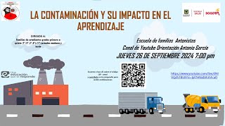 La contaminación y su impacto en el aprendizaje [upl. by Aluin401]