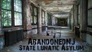 New Jersey State Lunatic Asylum  Abandoned NJ [upl. by Aldridge]