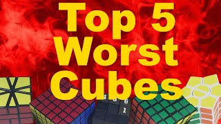 My Top 5 Worst Rubiks Cubes [upl. by Netsuj172]