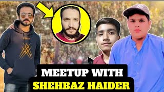 Meetup with Syed Shahbaz haider  with Shaka kangal group  Kangaal group of Pakistan  Ali vlogs [upl. by Anhcar]