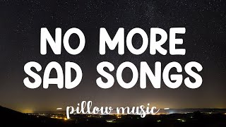 No More Sad Songs  Little Mix Lyrics 🎵 [upl. by Lozano]