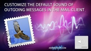 Change Default Outgoing Mail Sound on a Mac [upl. by Halsted997]