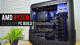 MY STEALTHY AMD RYZEN PC BUILD  April 2017 [upl. by Maleki]